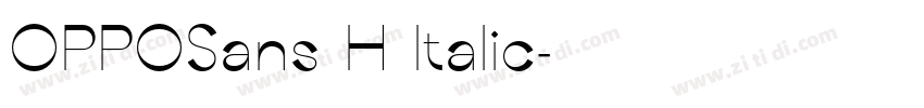 OPPOSans H Italic字体转换